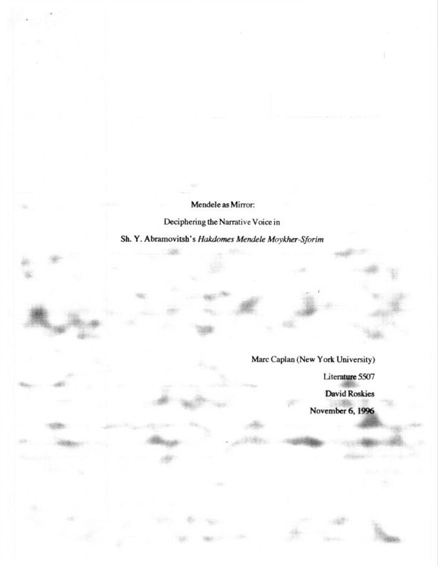 Mendele as Mirror: Deciphering the Narrative Voice in Sh. Y. Abromovitsh's Hakdomes Mendele Moykher-Sforim